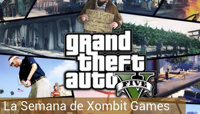 La semana de Xombit Games GTA V