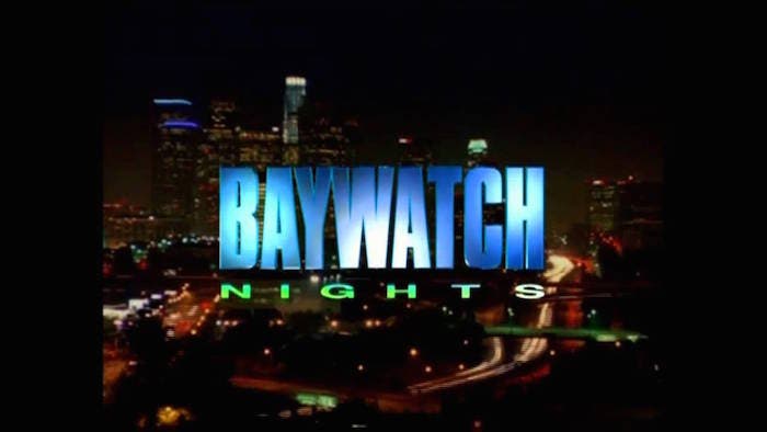 Baywatch nights